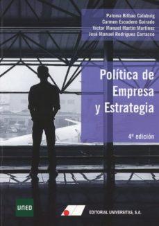 EDITORIAL UNIVERSITAS POLÍTICA DE EMPRESA Y ESTRATEGIA