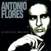 Sony Music LP ANTONIO FLORES "COSAS MÍAS"
